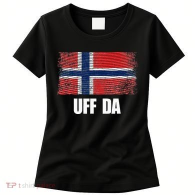 Norway Flag Uff Da  Great Norge Gift Women's T-Shirt