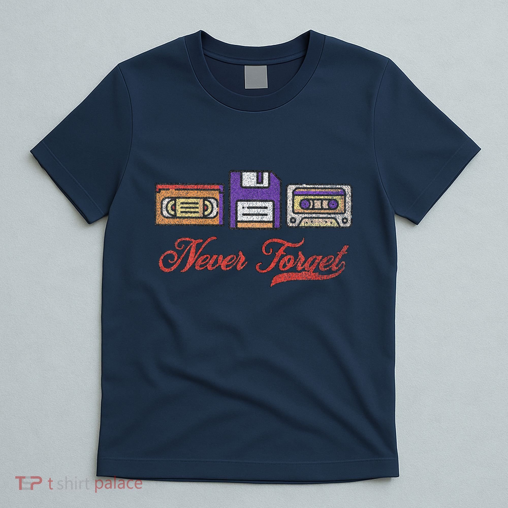 Never Forget Vintage Floppy Disk Vhs Tape 80s Cassette Retro T-Shirt