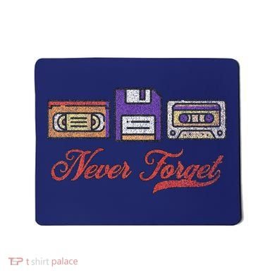 Never Forget Vintage Floppy Disk Vhs Tape 80s Cassette Retro Mousepad