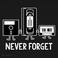Never Forget Vintage Floppy Disk Vhs Tape 90s 80s Cassette T-Shirt thumb 7