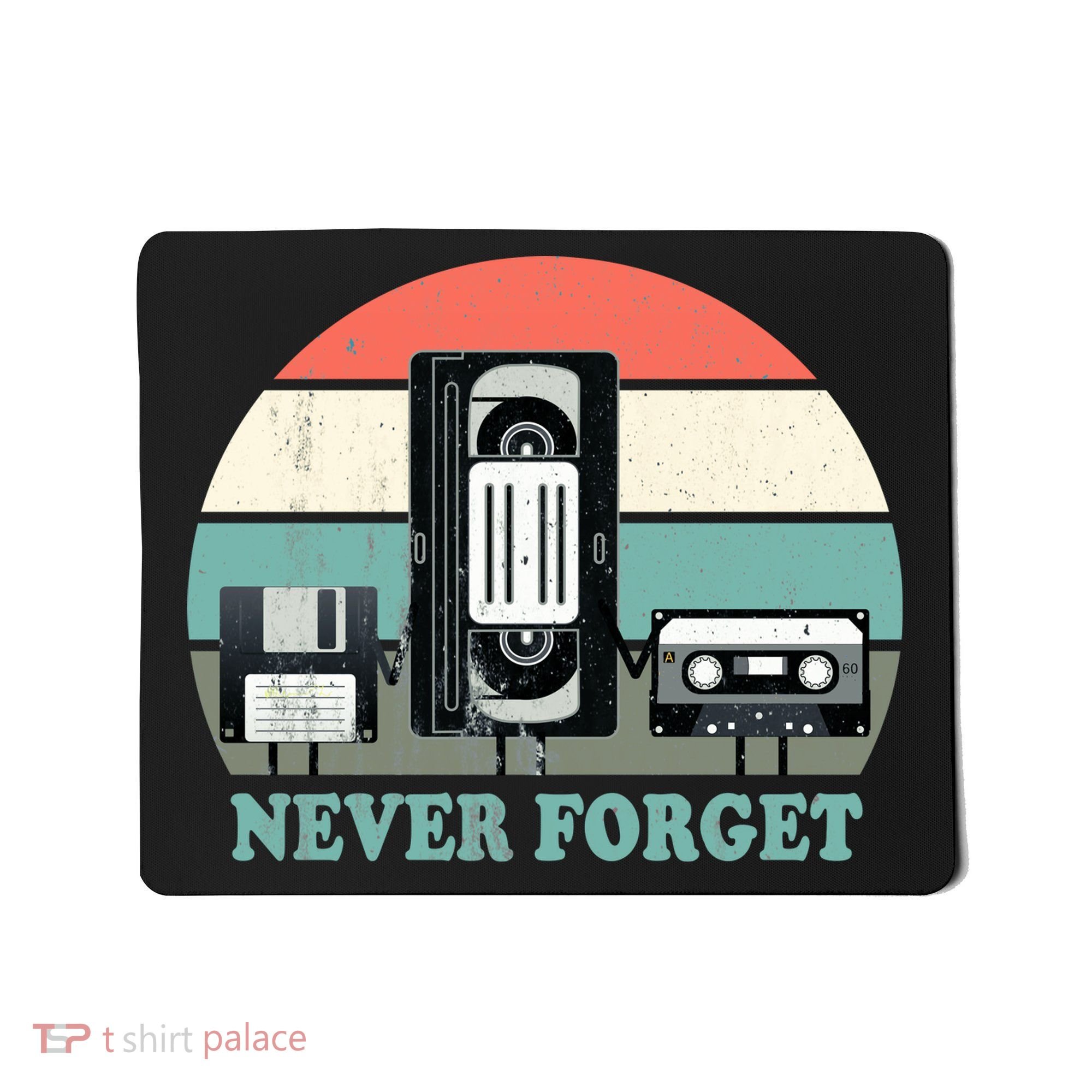 Never Forget VHS, Cassette, Floppy Disc Old School Retro Mousepad
