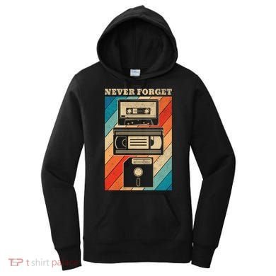 Never Forget Vintage Floppy Disk Vhs Tape 90s 80s Cassette Great Gift Women's Hoodie
