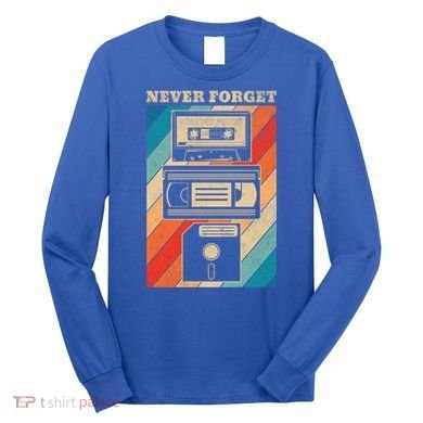 Never Forget Vintage Floppy Disk Vhs Tape 90s 80s Cassette Great Gift Long Sleeve Shirt