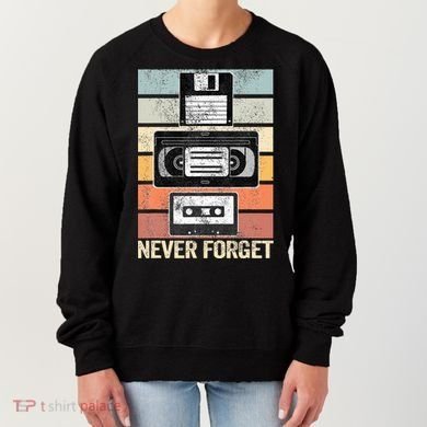 Never Forget Vintage Floppy Disk Vhs Tape 90s 80s Cassette Women's Sweatshirt