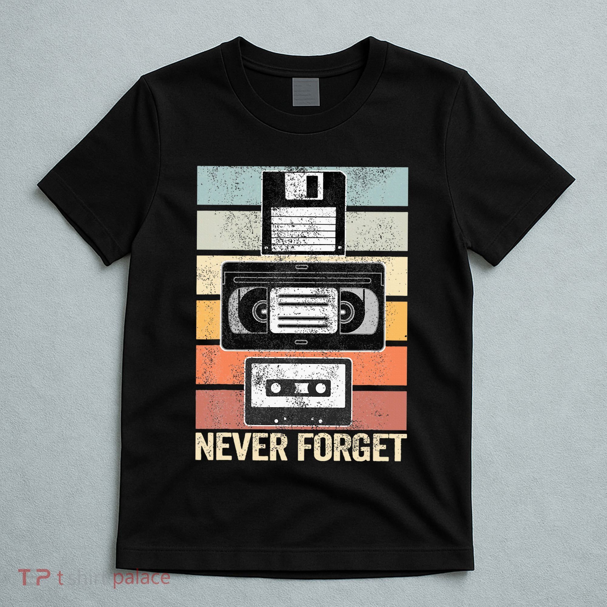 Never Forget Vintage Floppy Disk Vhs Tape 90s 80s Cassette T-Shirt