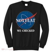 Not Flat We Checked Earth Is Flat Funny Conspiracy Globe Lie Space Sweatshirt thumb 0