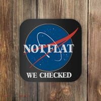 Not Flat We Checked Earth Is Flat Funny Conspiracy Globe Lie Space Coaster thumb 0