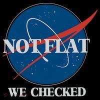 Not Flat We Checked Earth Is Flat Funny Conspiracy Globe Lie Space Coaster thumb 2