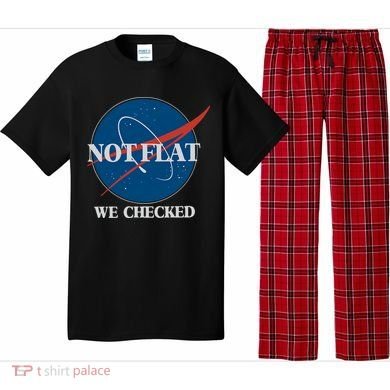 Not Flat We Checked Earth Is Flat Funny Conspiracy Globe Lie Space Pajama Set