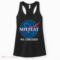 Not Flat We Checked Earth Is Flat Funny Conspiracy Globe Lie Space Women's Tank Top thumb 0