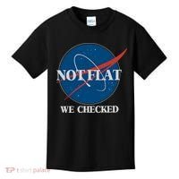 Not Flat We Checked Earth Is Flat Funny Conspiracy Globe Lie Space Kids T-Shirt thumb 0