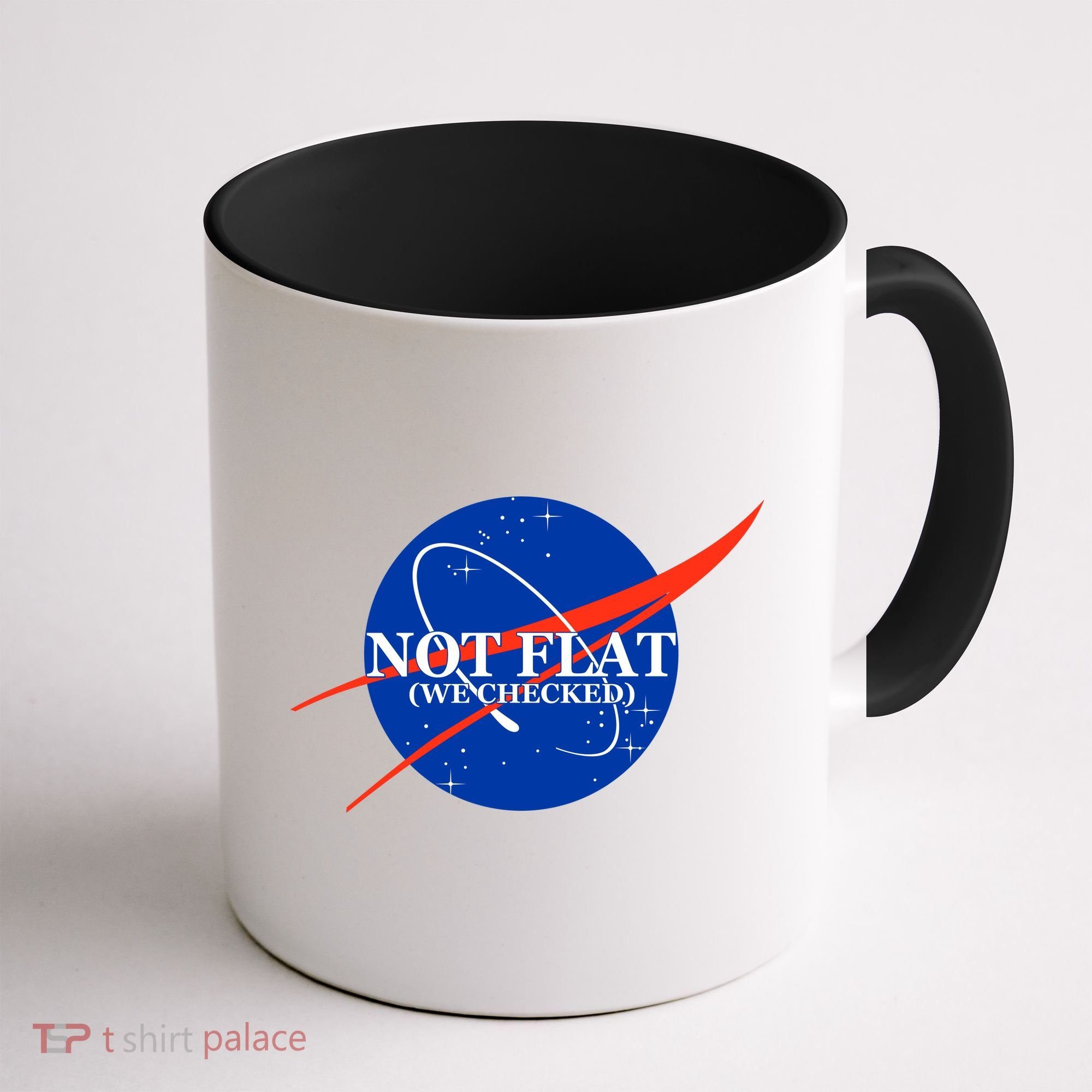 Not Flat We Checked Nasa Anti Flat Earth Coffee Mug