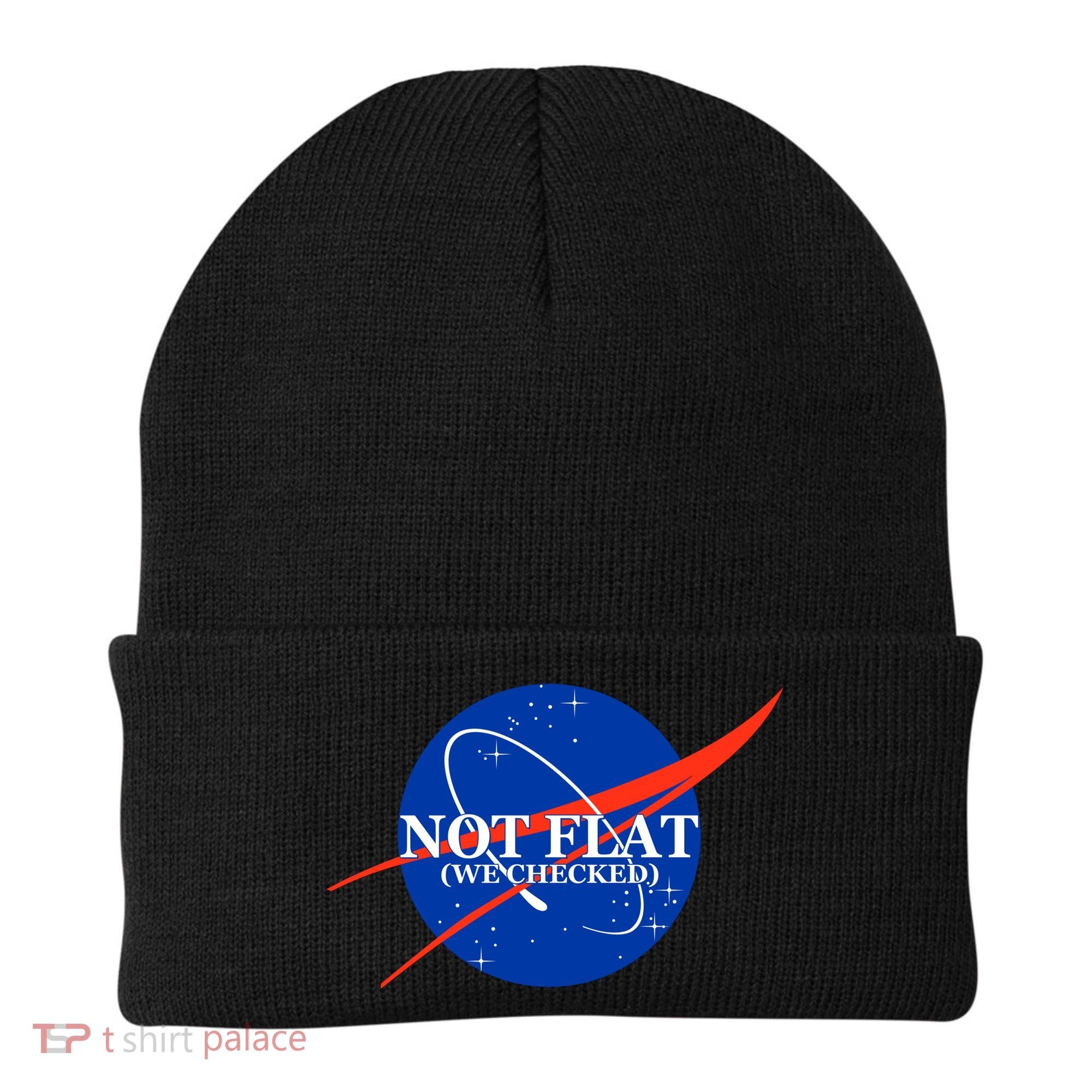 Not Flat We Checked Nasa Anti Flat Earth Beanie