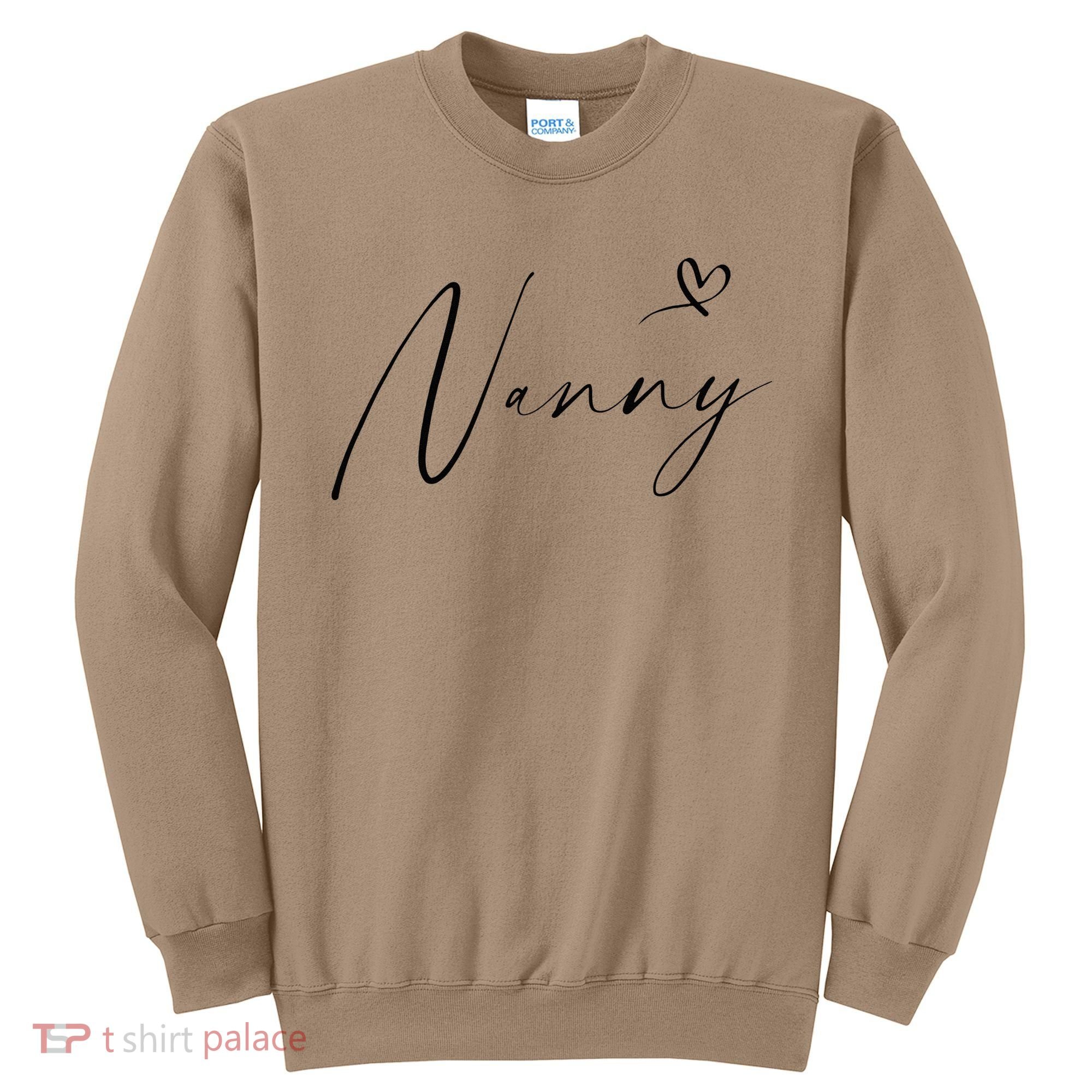 Nanny For Women For Grandma Mother's Day Sweatshirt