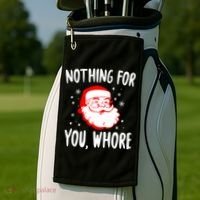Nothing For You Whore Dirty Santa Offensive Christmas Gift Golf Towel thumb 2