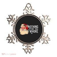 Nothing For You Whore Santa Claus Christmas Ornament thumb 0