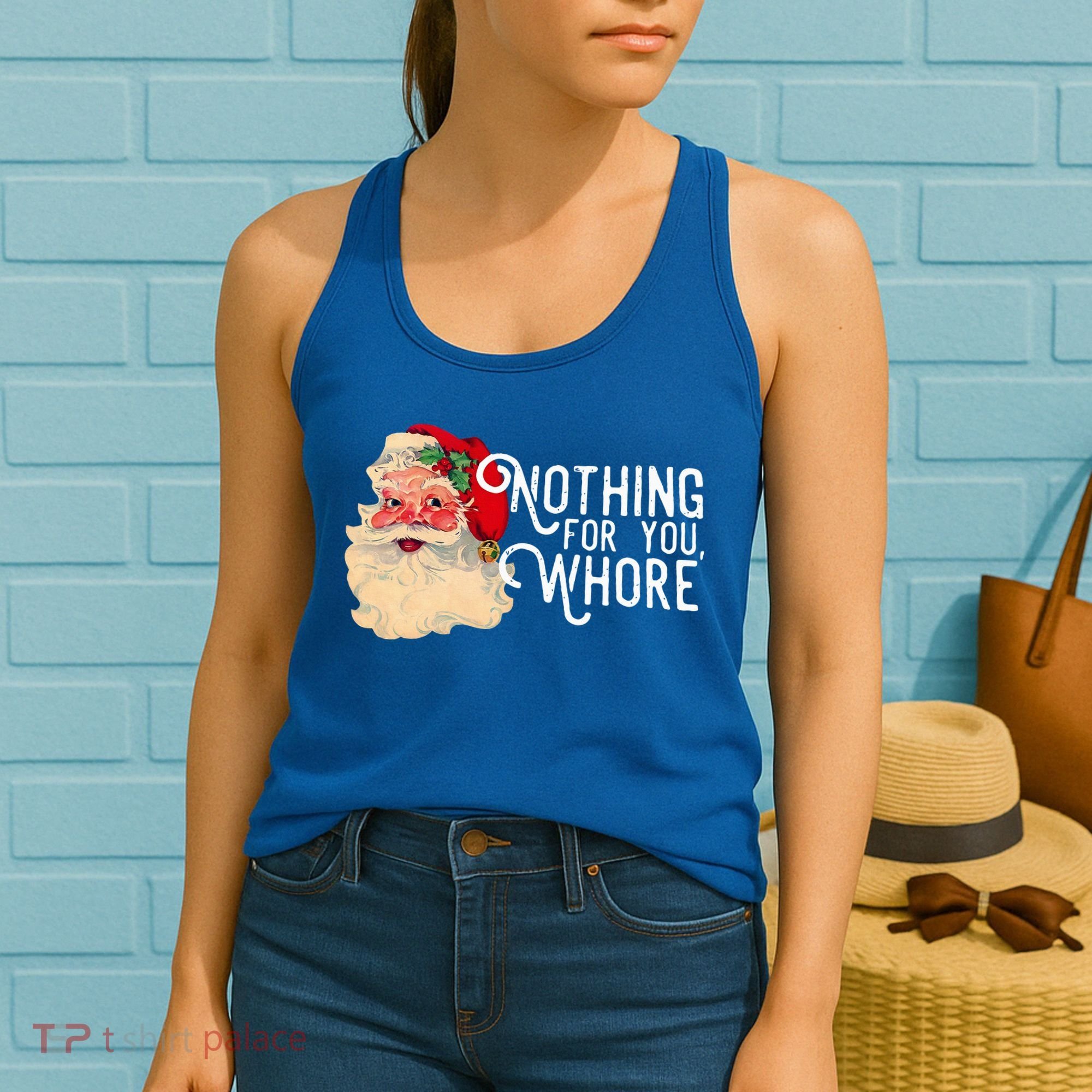 Nothing For You Whore Santa Claus Christmas Women's Tank Top