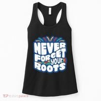 Never Forget Your Roots Black History Month Women's Tank Top thumb 0
