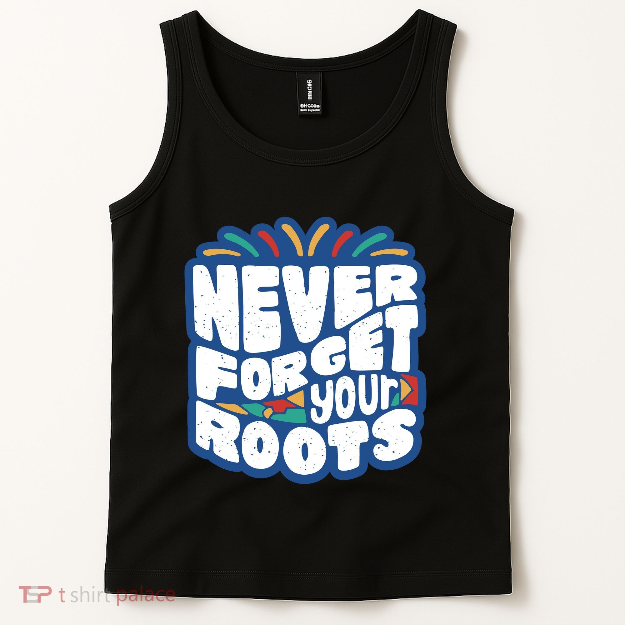 Never Forget Your Roots Black History Month Tank Top