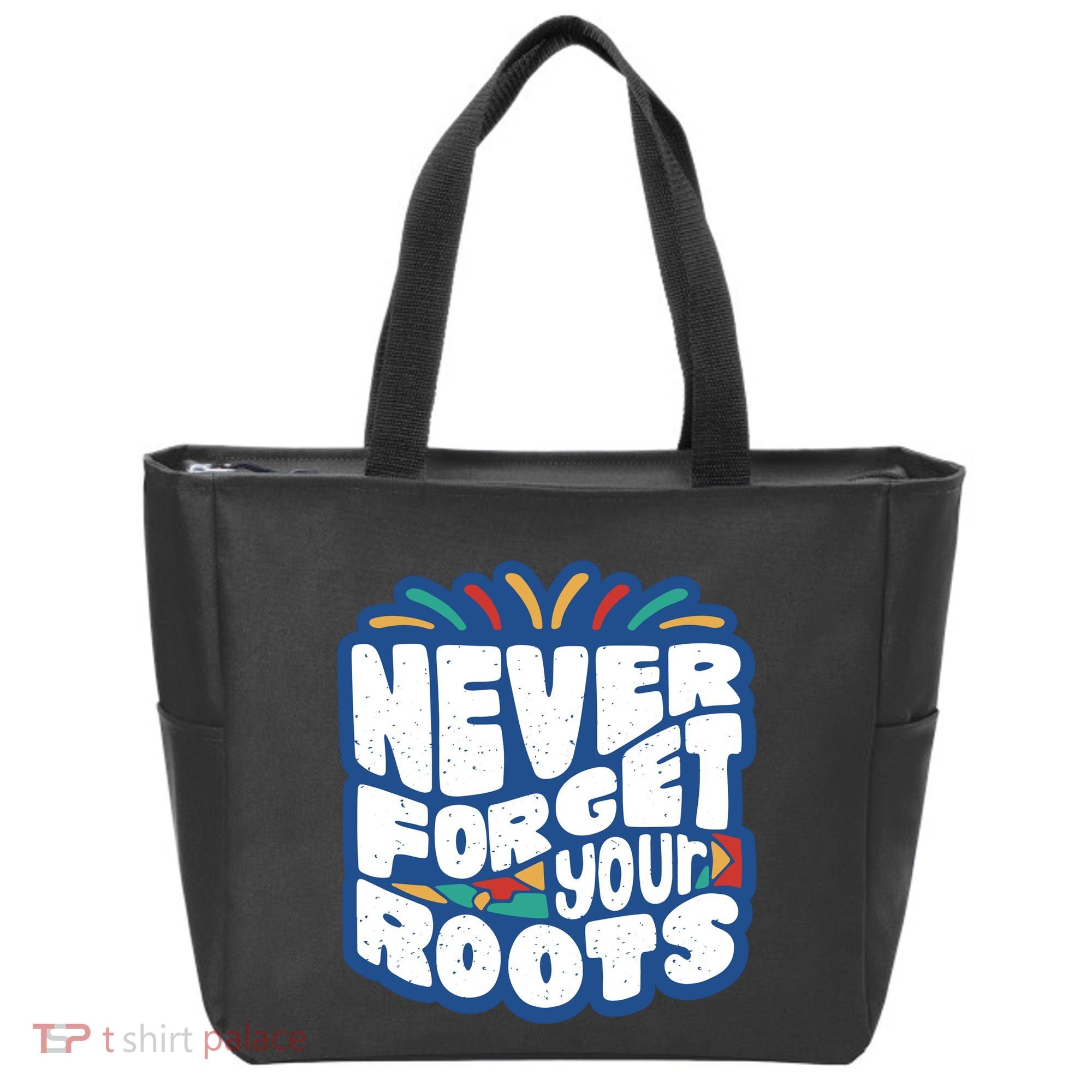 Never Forget Your Roots Black History Month Tote Bag