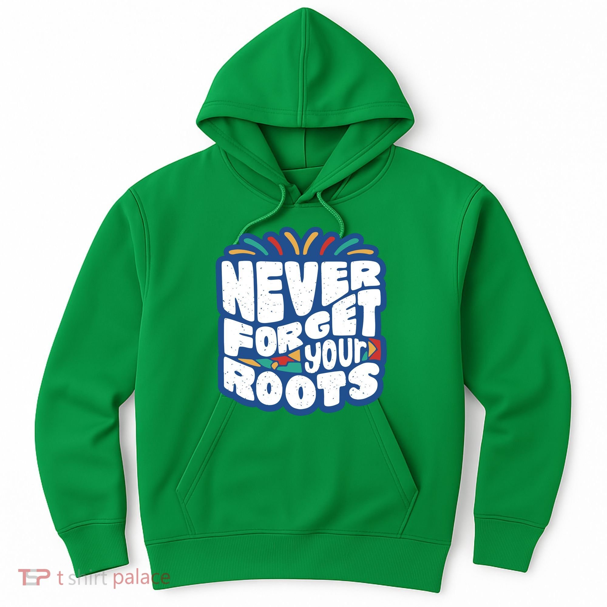 Never Forget Your Roots Black History Month Hoodie