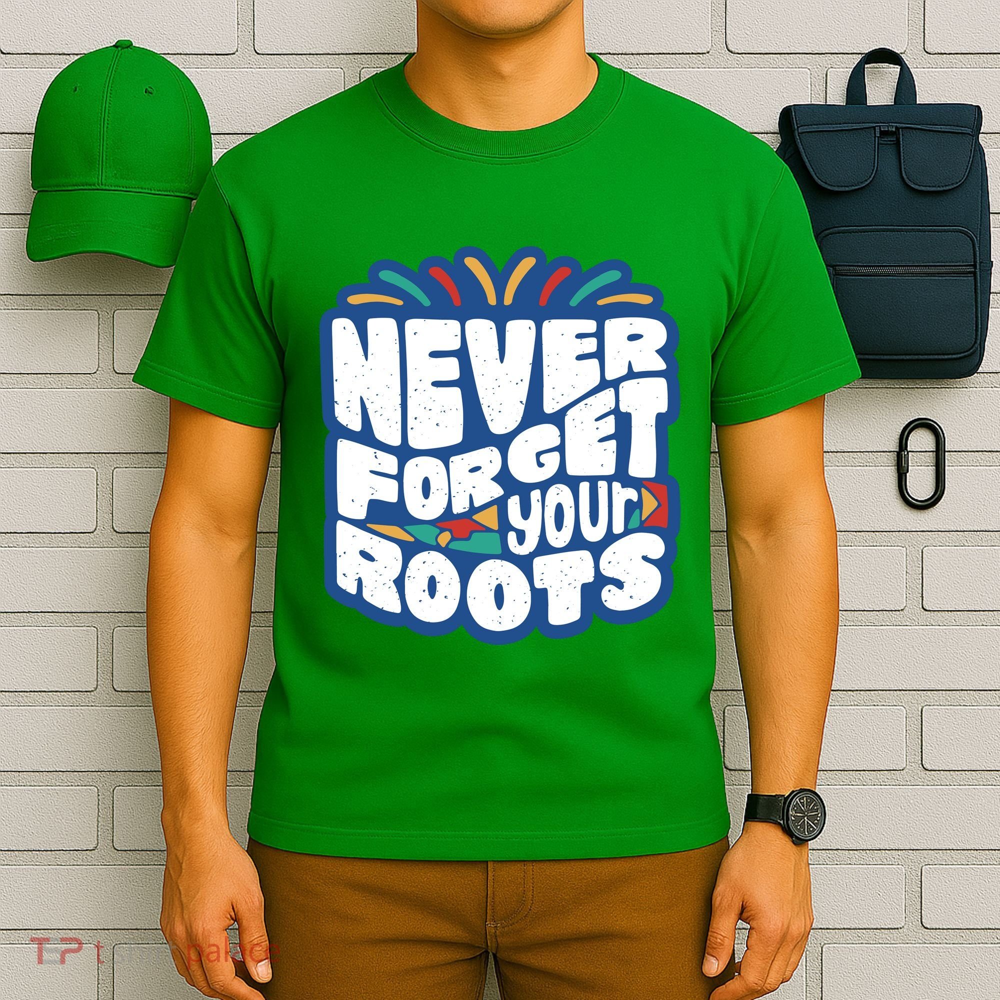 Never Forget Your Roots Black History Month T-Shirt