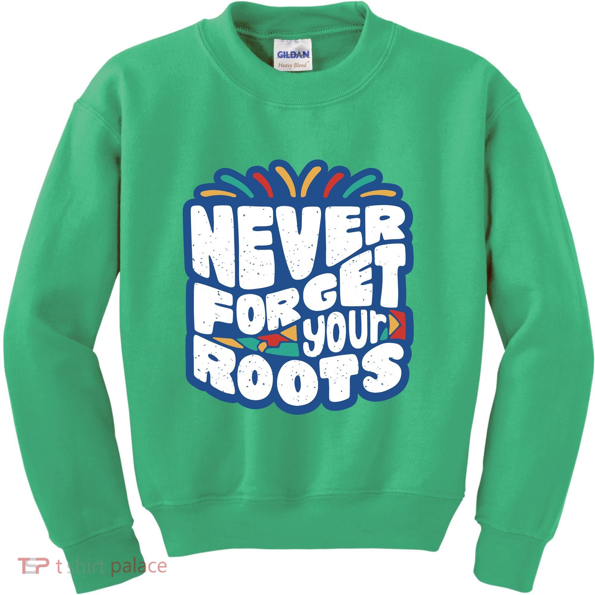 Never Forget Your Roots Black History Month Kids Sweatshirt