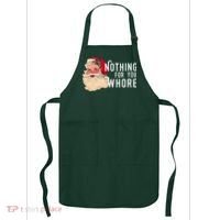 Nothing For You Whore Funny Santa Christmas Apron thumb 0
