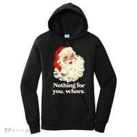 Nothing For You Whore Santa Christmas Women's Hoodie thumb 0