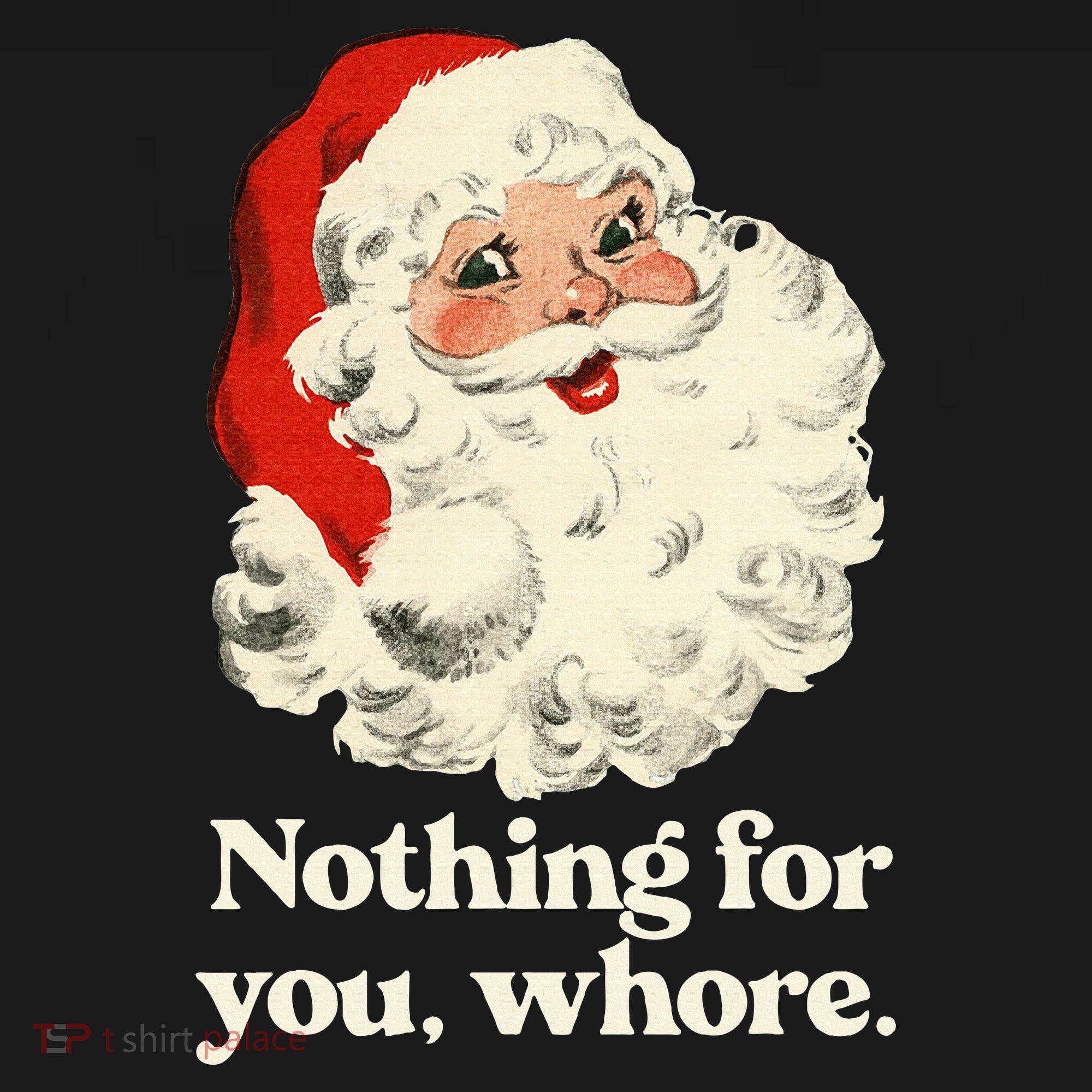 Nothing For You Whore Santa Christmas Women's Hoodie