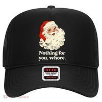 Nothing For You Whore Santa Christmas Hat thumb 0