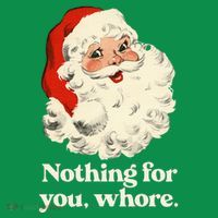 Nothing For You Whore Santa Christmas Coaster thumb 2