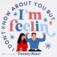 New Girl 29 IM Feelin Twenty Nine Happy Birthday 29th Women's Hoodie thumb 2