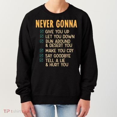Never Gonna 80s Music Retro Lyrics Women's Sweatshirt