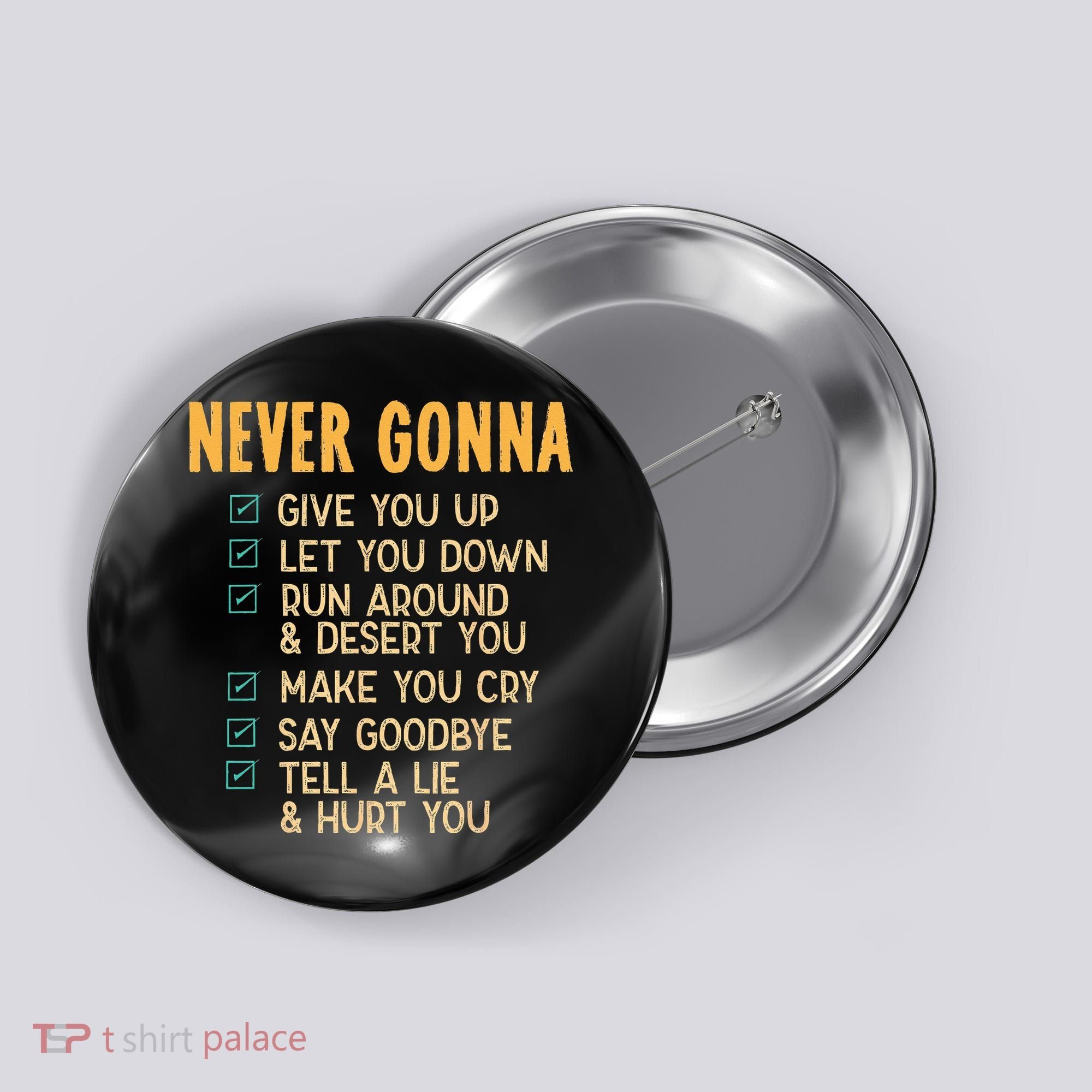 Never Gonna 80s Music Retro Lyrics Button