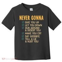Never Gonna 80s Music Retro Lyrics Toddler T-Shirt thumb 0