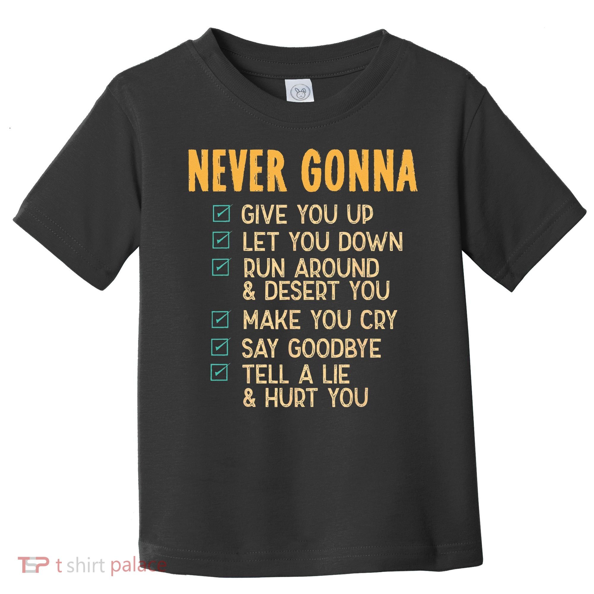 Never Gonna 80s Music Retro Lyrics Toddler T-Shirt