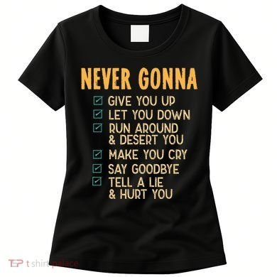 Never Gonna 80s Music Retro Lyrics Women's T-Shirt