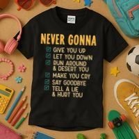 Never Gonna 80s Music Retro Lyrics Kids T-Shirt thumb 3