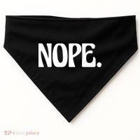 Nope Go Ask Your Mother Funny Dad Or Mom Funny Gift USA-Made Doggie Bandana thumb 0