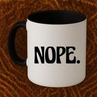 Nope Go Ask Your Mother Funny Dad Or Mom Funny Gift Coffee Mug thumb 2