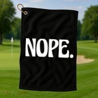 Nope Go Ask Your Mother Funny Dad Or Mom Funny Gift Golf Towel thumb 1