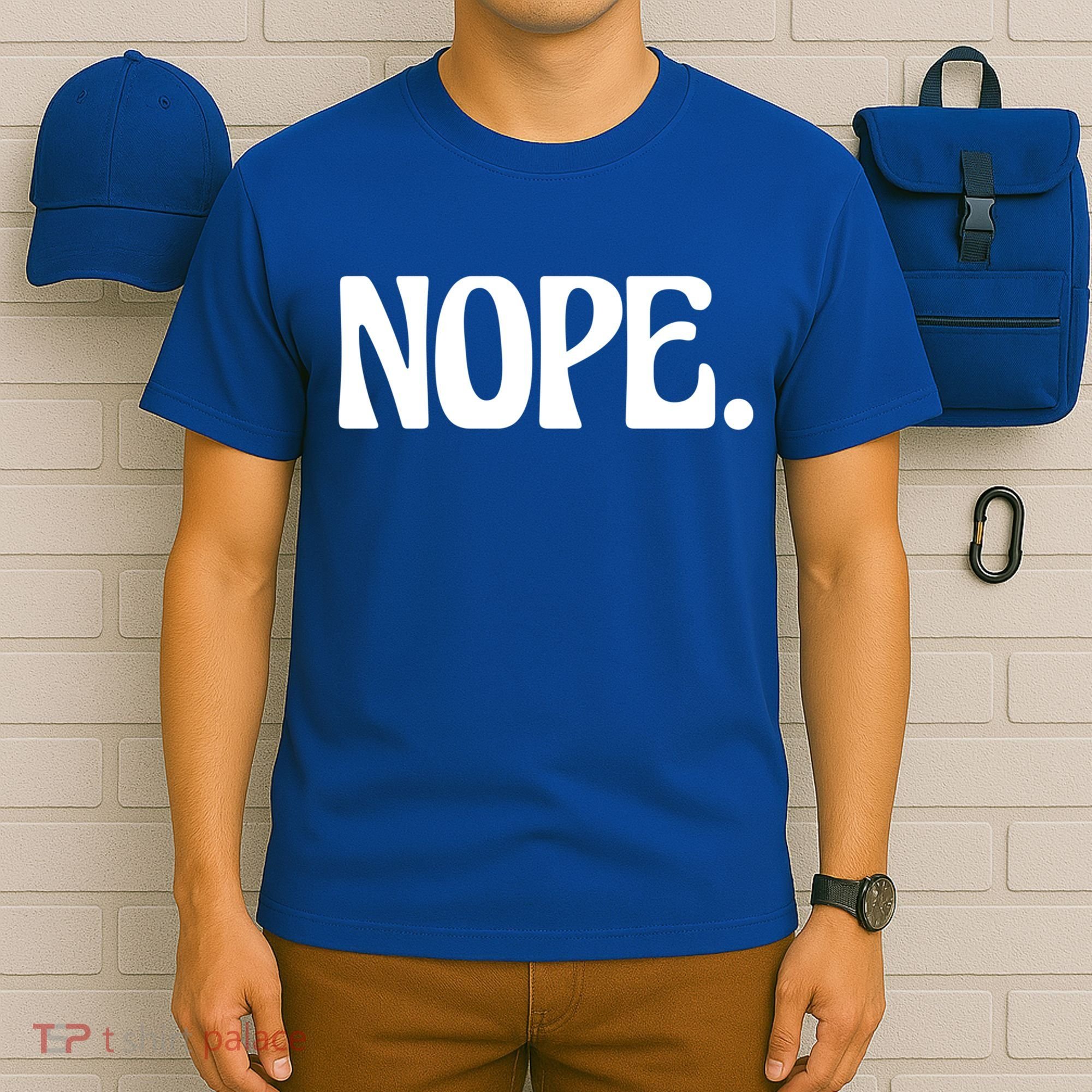 Nope Go Ask Your Mother Funny Dad Or Mom Funny Gift T-Shirt