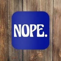 Nope Go Ask Your Mother Funny Dad Or Mom Funny Gift Coaster thumb 0