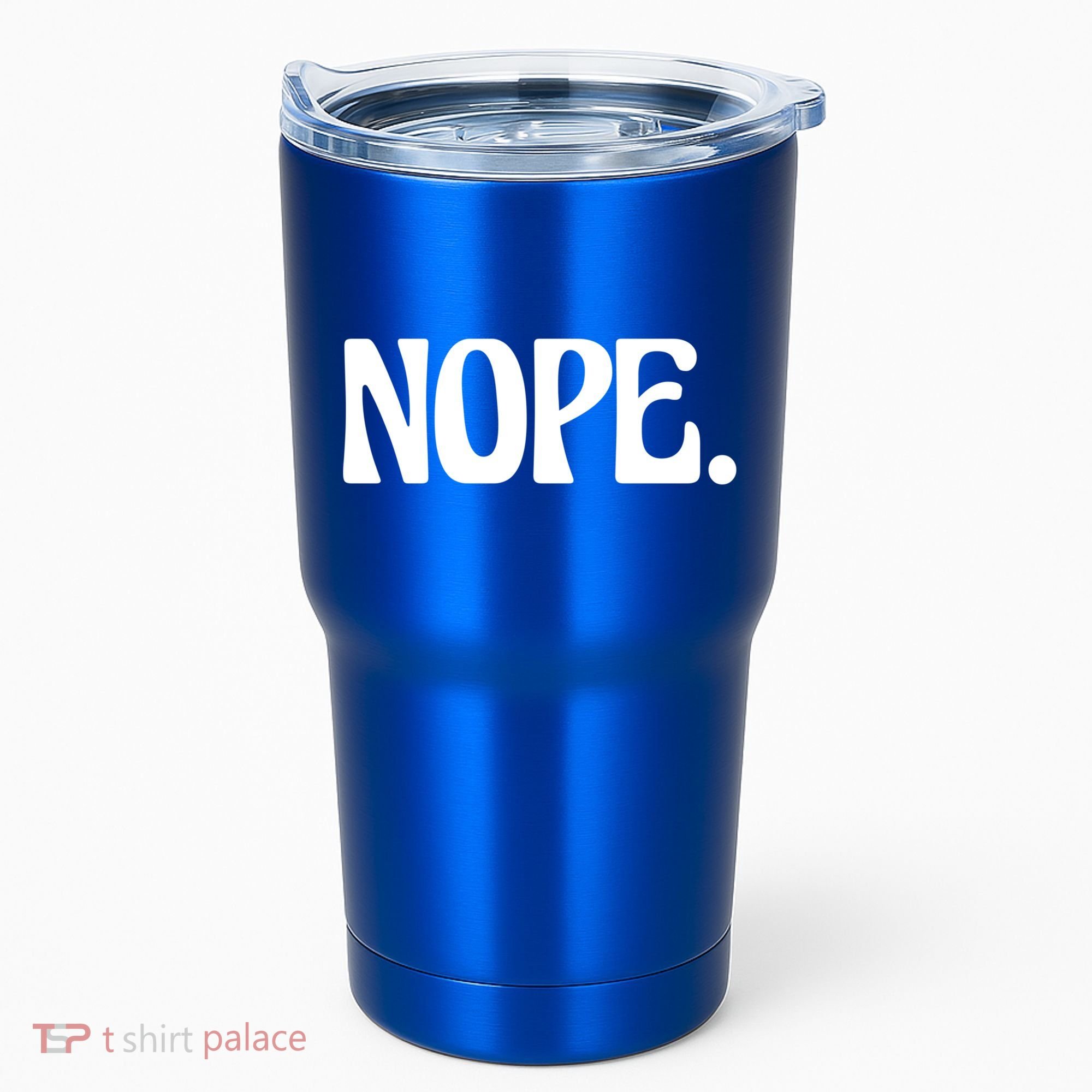 Nope Go Ask Your Mother Funny Dad Or Mom Funny Gift Tumbler