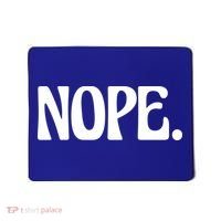 Nope Go Ask Your Mother Funny Dad Or Mom Funny Gift Mousepad thumb 0