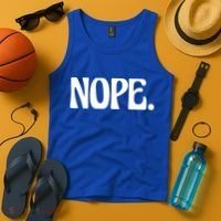 Nope Go Ask Your Mother Funny Dad Or Mom Funny Gift Tank Top thumb 4