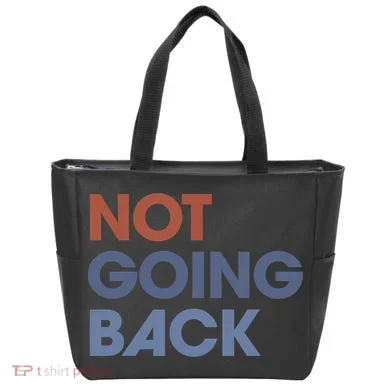 Not Going Back Tote Bag