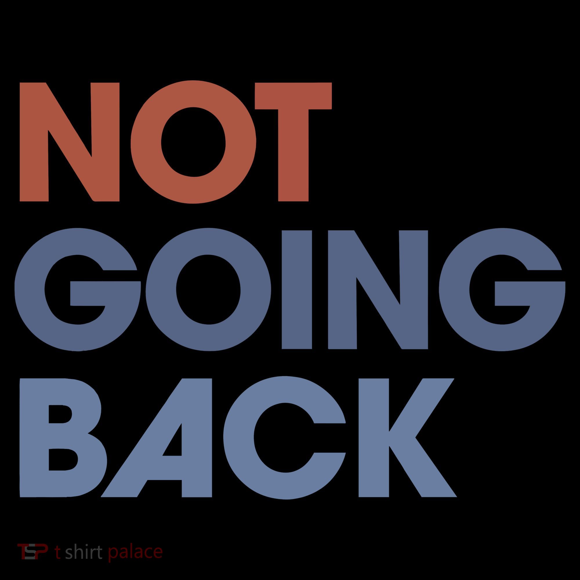 Not Going Back Tote Bag