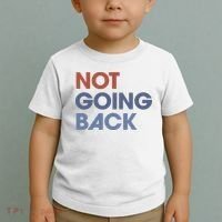 Not Going Back Toddler T-Shirt thumb 2
